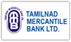 Tamilnad
									Mercantile Bank Ltd.